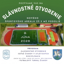 SLÁVNOSTNÉ OTVORENIE ŠPORTOVÉHO AREÁLU